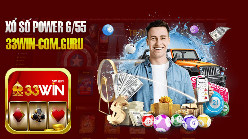 Xổ Số Power 6/55 – Điểm Đến Giải Trí Hàng Đầu Tại 33Win.